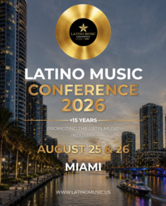 Latino Music Conference Miami 2026: Miami Se Convierte En La Capital De La Industria Musical Latina