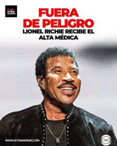 El cantante Lionel Richie, de 77 años, fue dado de alta