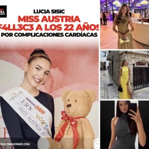 Miss Austria, Lucia Sisic, falleció a los 22 años