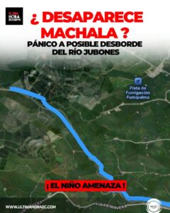🚨🌧️ Pánico y preocupación se apoderan de Machala ante el temor de un posible desbordamiento del río Jubones