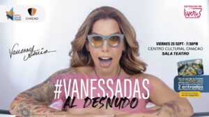 “VANESSADAS AL DESNUDO” Y “ALADINO Y LA LÁMPARA MÁGICA” VIBRARÁN EN EL GRAN ESCENARIO DEL CENTRO CULTURAL CHACAO