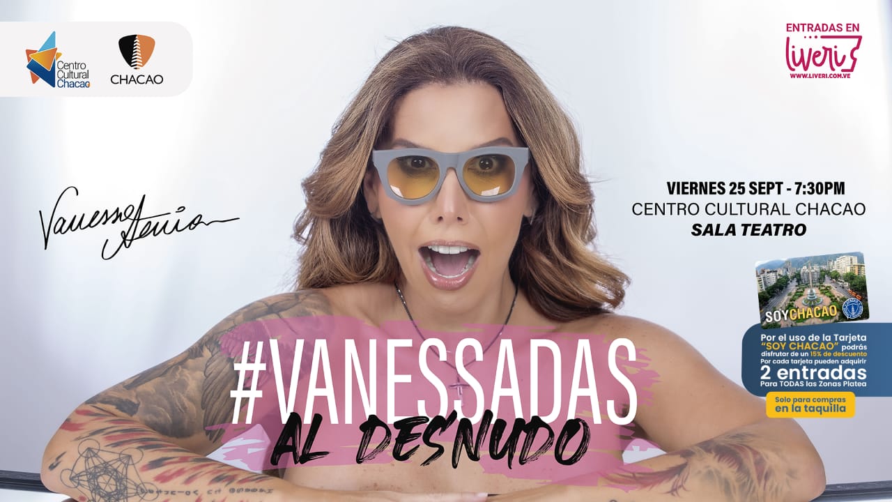“VANESSADAS AL DESNUDO” Y “ALADINO Y LA LÁMPARA MÁGICA” VIBRARÁN EN EL GRAN ESCENARIO DEL CENTRO CULTURAL CHACAO